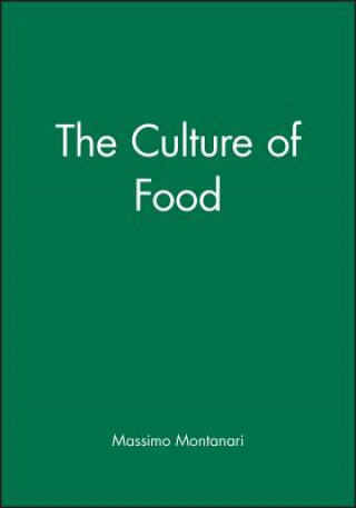 Kniha Culture of Food Massimo Montanari