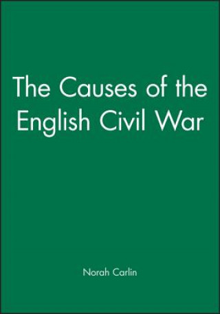 Kniha Causes of the English Civil War Norah Carlin