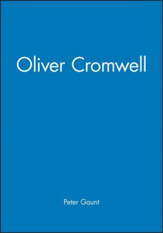 Knjiga Oliver Cromwell Peter Gaunt