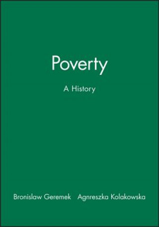 Kniha Poverty - A History Bronislaw Geremek
