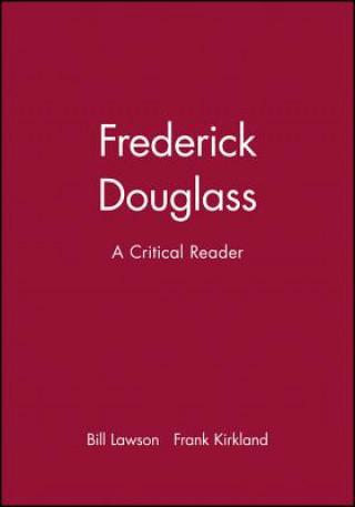 Carte Frederick Douglass - A Critical Reader Lawson