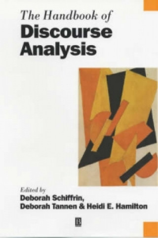 Könyv Handbook of Discourse Analysis Deborah Schiffrin