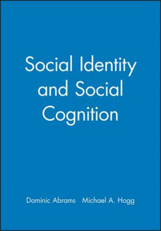 Kniha Social Identity and Social Cognition Abrams