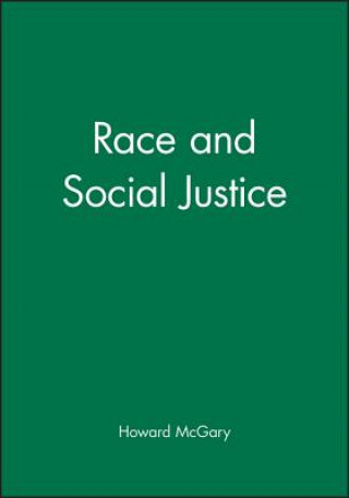 Βιβλίο Race and Social Justice Howard McGary