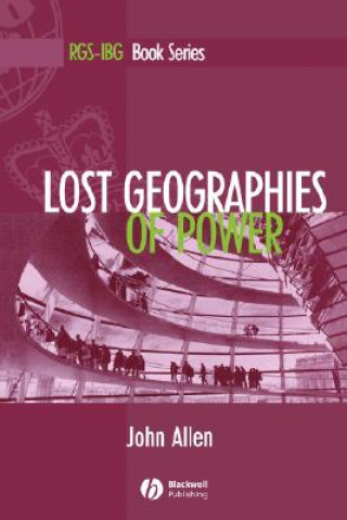 Carte Lost Geographies of Power John Allen