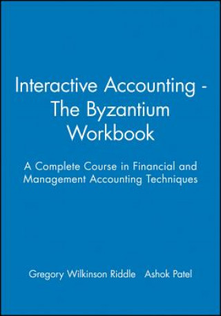 Książka Interactive Accounting - The Byzantium Workbook Wilkinson-Riddl