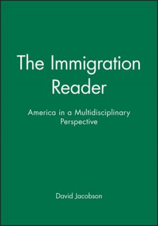 Boek Immigration Reader - America in a Multidisciplinary Perspective Jacobson
