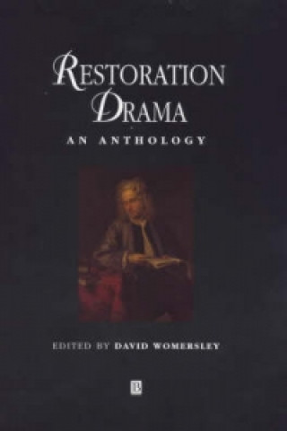 Carte Restoration Drama: An Anthology Womersley