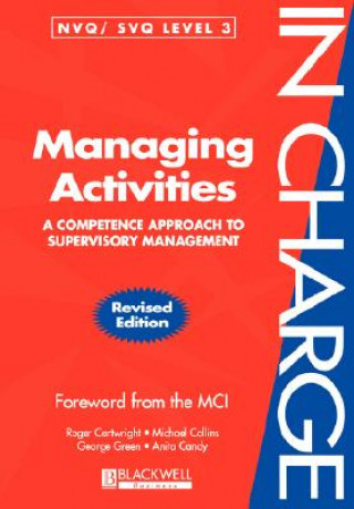 Kniha Managing Activities - A Competence Approach to Supervisory Management Michael Collins