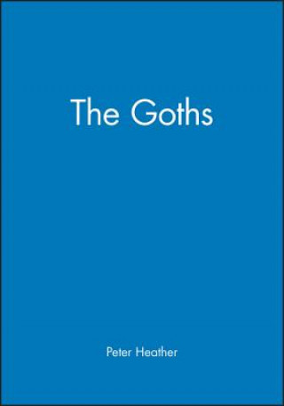Könyv Goths Peter Heather