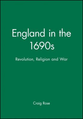 Buch England in the 1690s Craig Rose