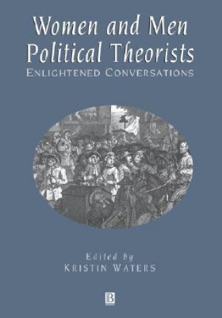 Carte Women and Men Political Theorists - Enlightened Conversations Kristin Waters