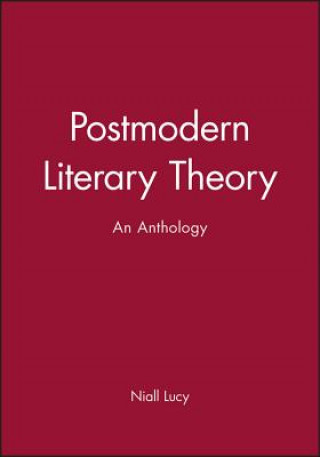 Könyv Postmodern Literary Theory - An Anthology Lucy