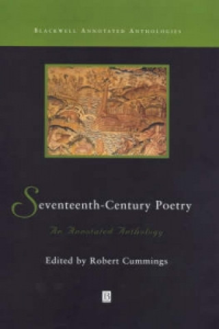 Kniha Seventeenth-Century Poetry - An Annotated Anthology Robert Cummings