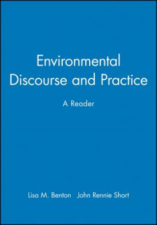 Книга Environmental Discourse and Practice Benton