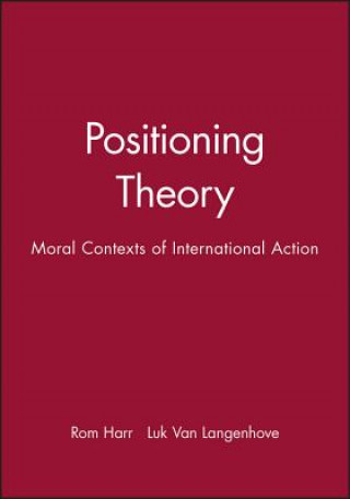 Kniha Positioning Theory Van Langehove