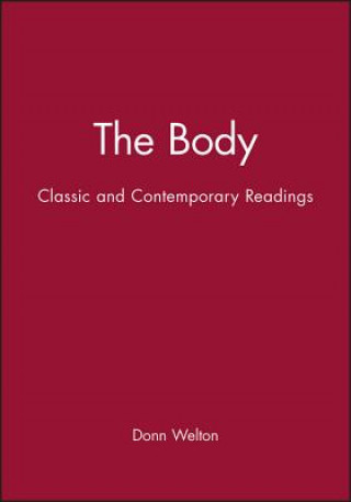 Kniha Body, Classic and Contemporary Readings Donn Welton