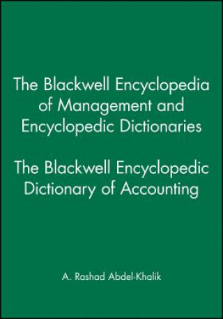 Kniha Blackwell Encyclopedic Dictionary of Accounting Abdel-Khalik