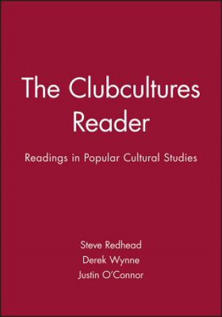 Buch Clubcultures Reader: Readings in Popular Cultural Studies Redhead