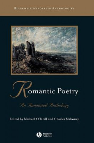 Книга Romantic Poetry - An Annotated Anthology O'Neill
