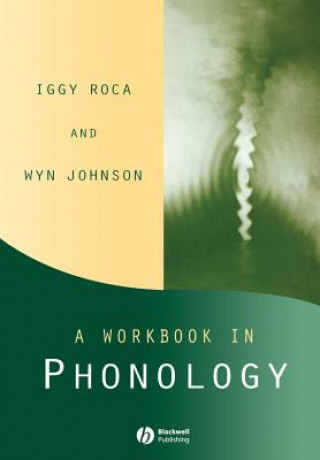 Книга Workbook in Phonology Iggy M. Roca