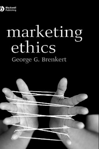 Книга Marketing Ethics George G. Brenkert