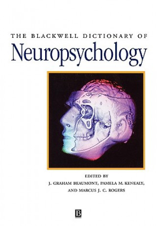 Книга Blackwell Dictionary of Neuropsychology Beaumont