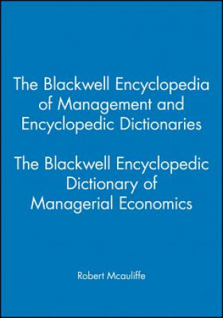 Carte Blackwell Encyclopedic Dictionary of Managerial Economics Robert Mcauliffe