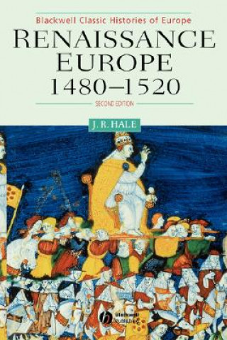 Carte Renaissance Europe 1480-1520 Second Edition John Hale