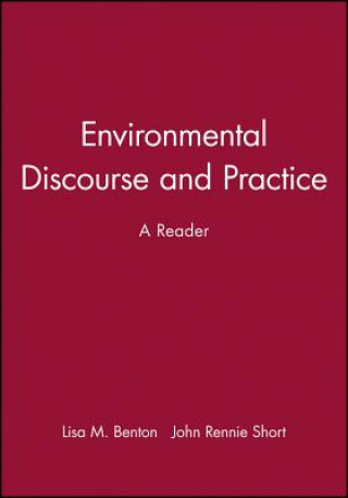 Kniha Environmental Discourse and Practice Benton