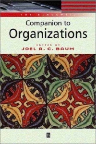 Könyv Blackwell Companion to Organizations Joel A. C. Baum