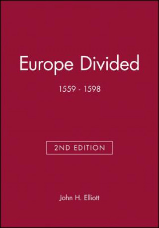 Carte Europe Divided 1559-1598 2e John H. Elliott