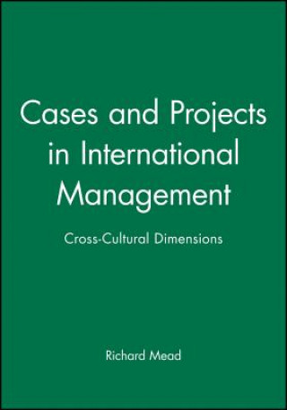 Kniha Cases and Projects in International Management Richard Mead