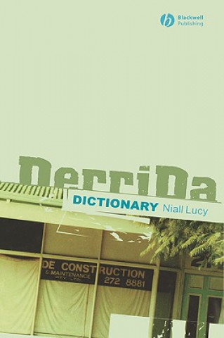 Kniha Derrida Dictionary Niall Lucy