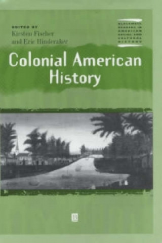 Książka Colonial American History Kirsten Fischer