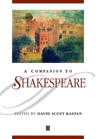 Kniha Companion to Shakespeare Kastan