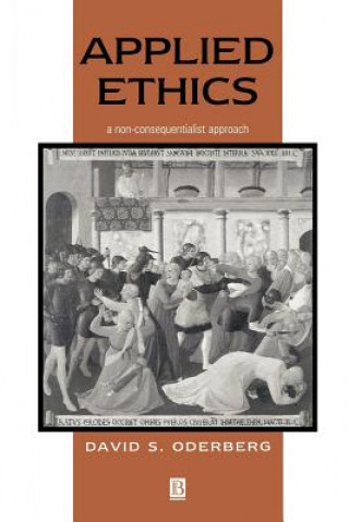 Könyv Applied Ethics David S. Oderberg