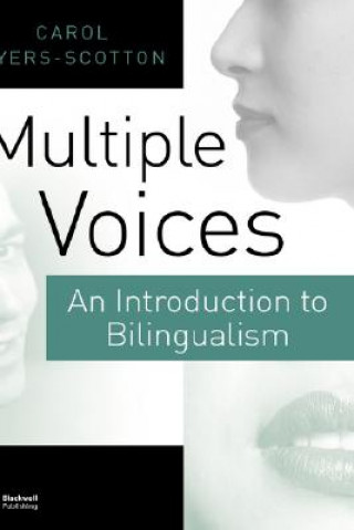 Livre Multiple Voices: An Introduction to Bilingualism Carol Myers-Scotton