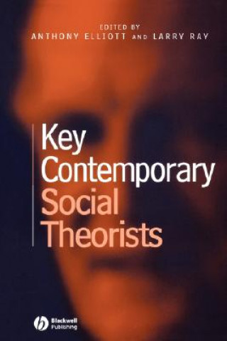 Book Key Contemporary Social Theorists Digby Ed. Elliott