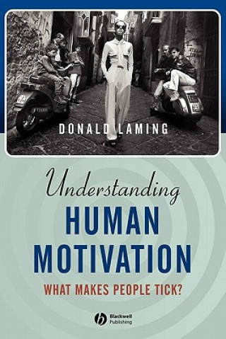 Libro Understanding Human Motivation: What Makes People Tick? Donald Laming