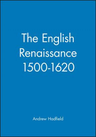 Carte English Renaissance 1500-1620 Andrew Hadfield