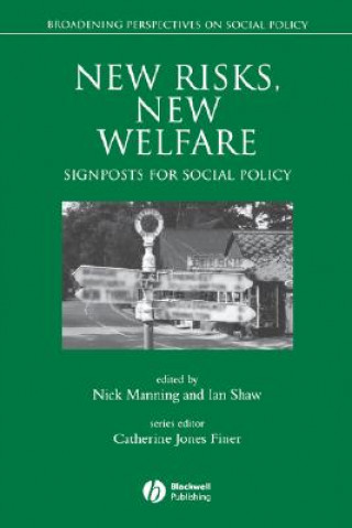 Buch New Risks, New  Welfare: Signposts for Social Policy Ian Shaw