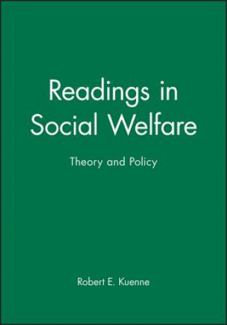 Carte Readings in Social Welfare - Theory and Policy Kuenne