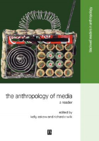 Kniha Anthropology of Media - A Reader Askew