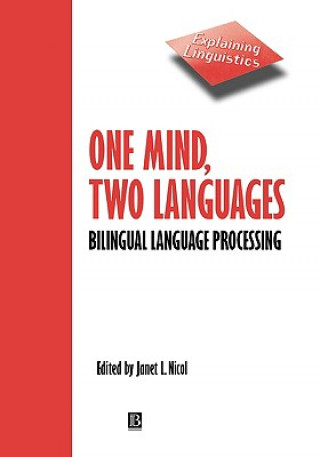 Kniha One Mind, Two Languages - Bilingual Language Processing Nicol