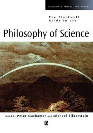 Könyv Blackwell Guide to the Philosophy of Science Machamer