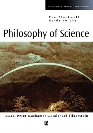 Kniha Blackwell Guide to the Philosophy of Science Machamer