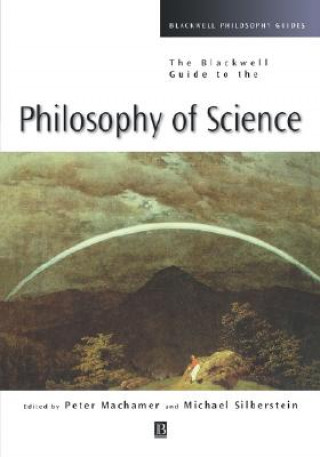 Livre Blackwell Guide to the Philosophy of Science Machamer