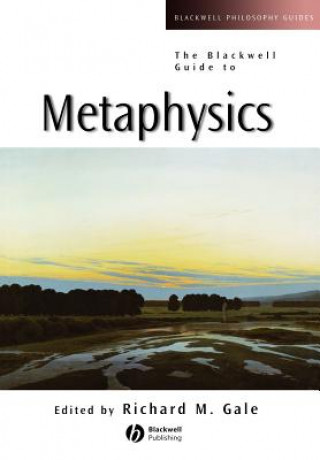 Könyv Blackwell Guide to Metaphysics Gale