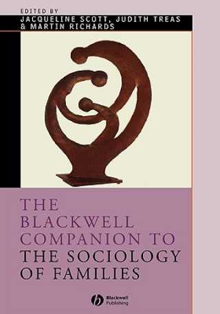 Kniha Blackwell Companion to the Sociology of Families Scott